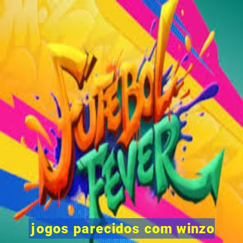 jogos parecidos com winzo